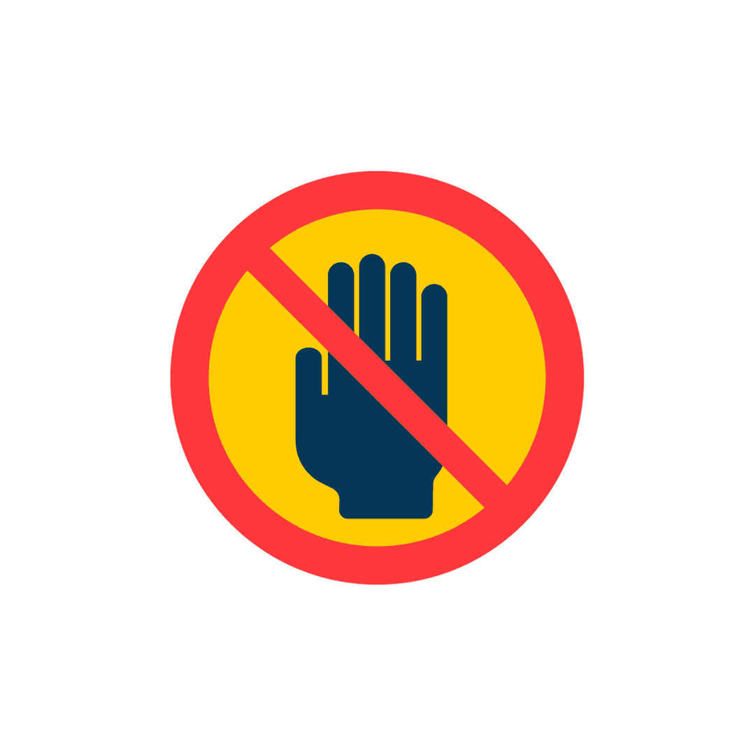 Hand with Red Slash Safety Sign